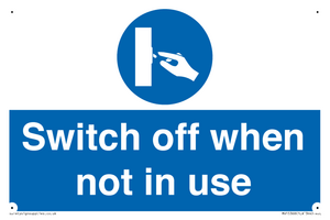 Switch off when not in use